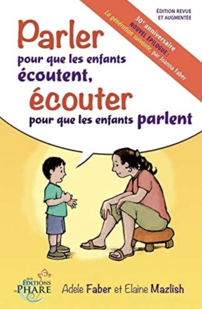 Couverture du livre « Parler pour que les enfants écoutent, écouter pour que les enfants parlent » de Adele Faber & Elaine Mazlish