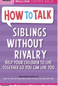"How To Talk - Siblings Without Rivalry" book cover by Adele Faber & Elaine Mazlish